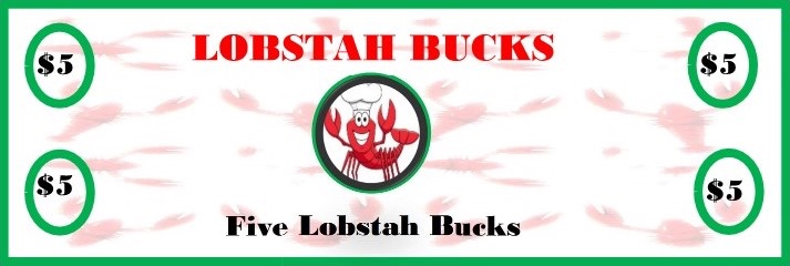 Lobster Boat Restaurant Lobstah Bucks Promotion